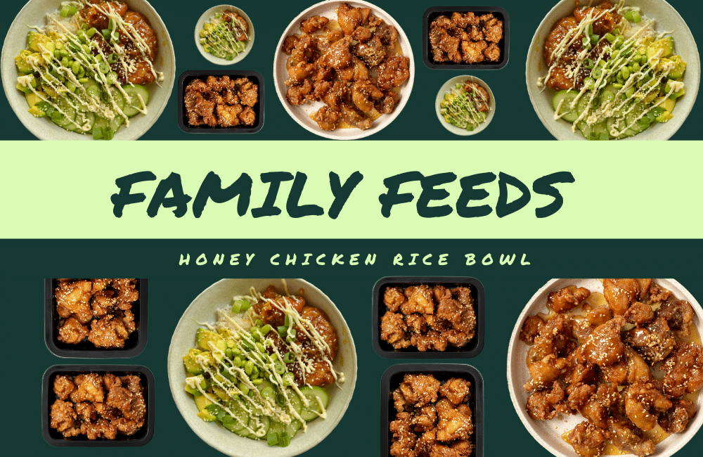 FAMILY FEEDS HONEY CHICKEN RICE BOWL